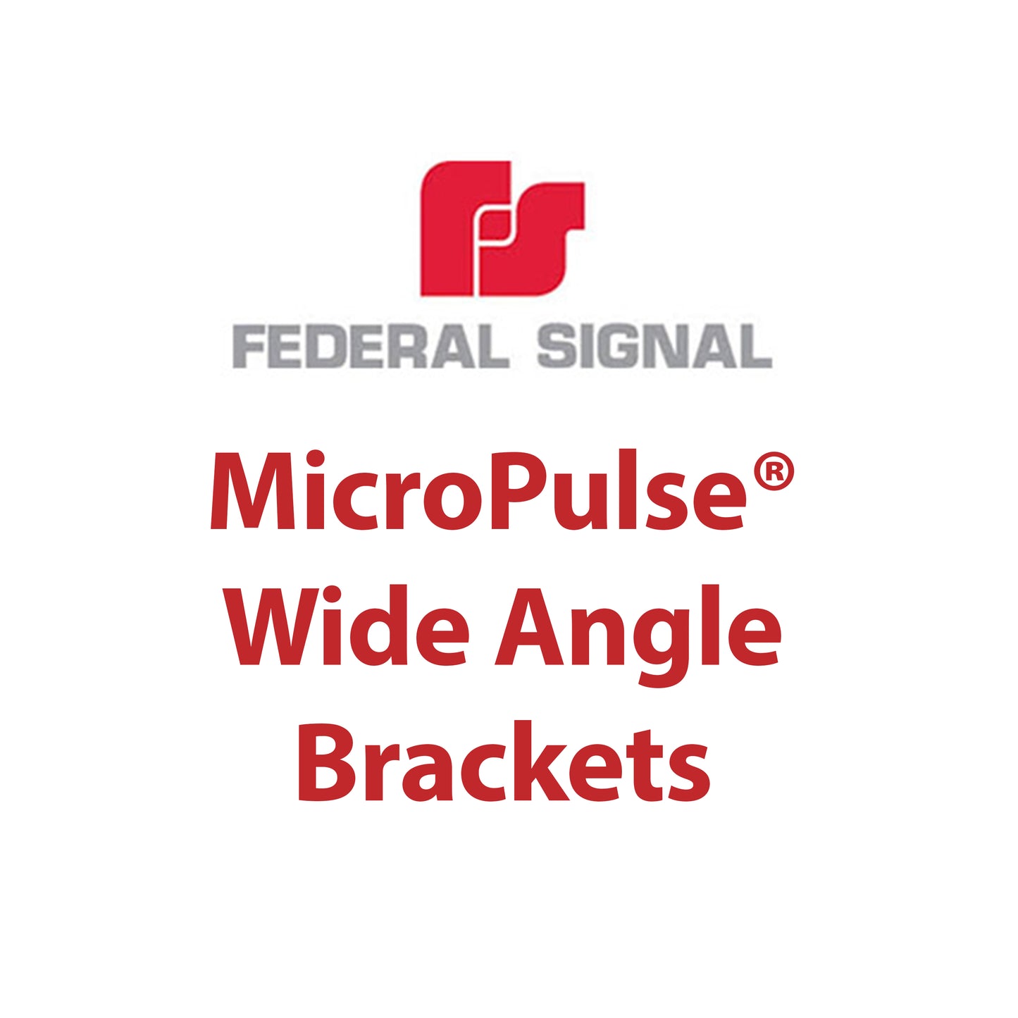 Federal Signal MicroPulse® Wide Angle Brackets