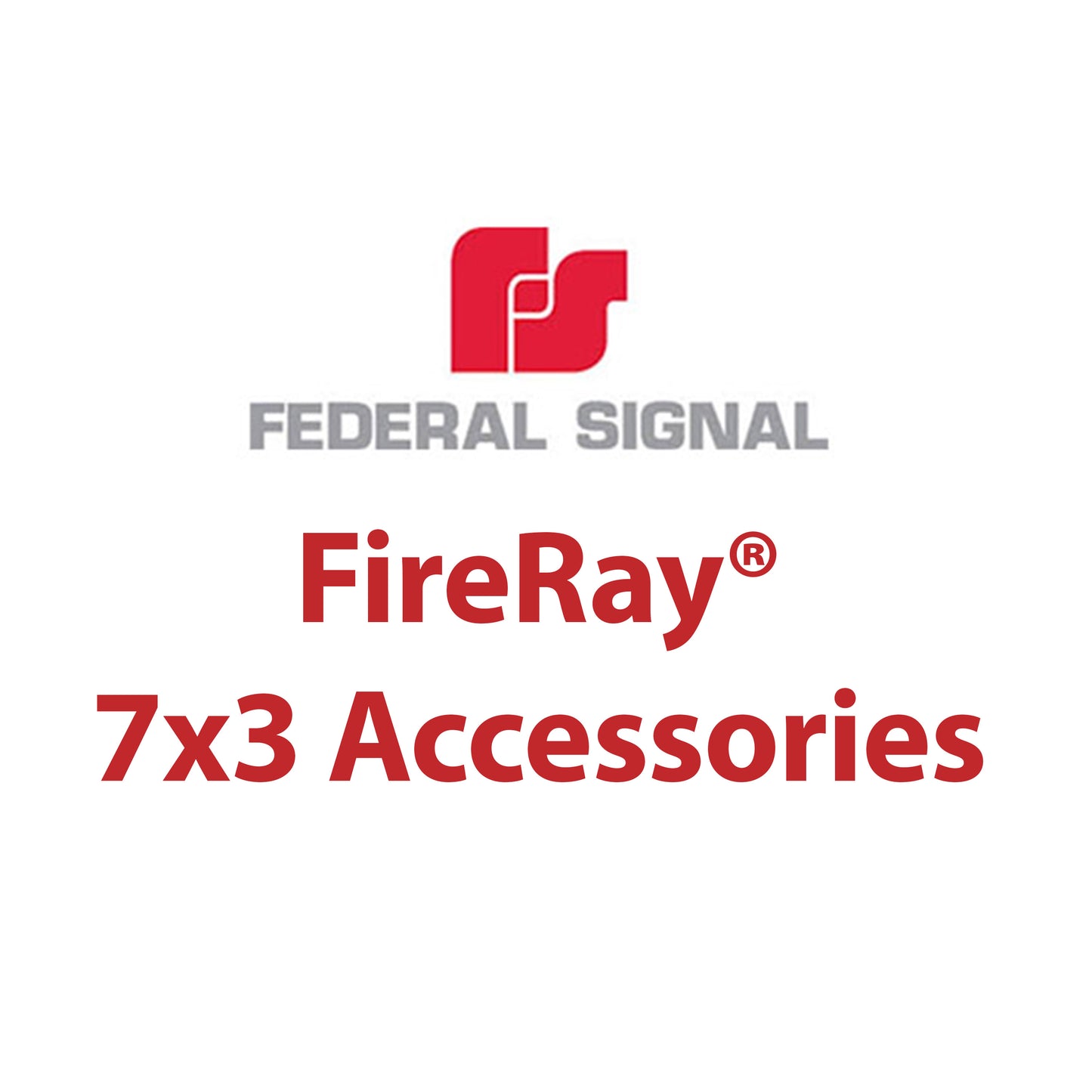 FireRay® 7x3 Accessories