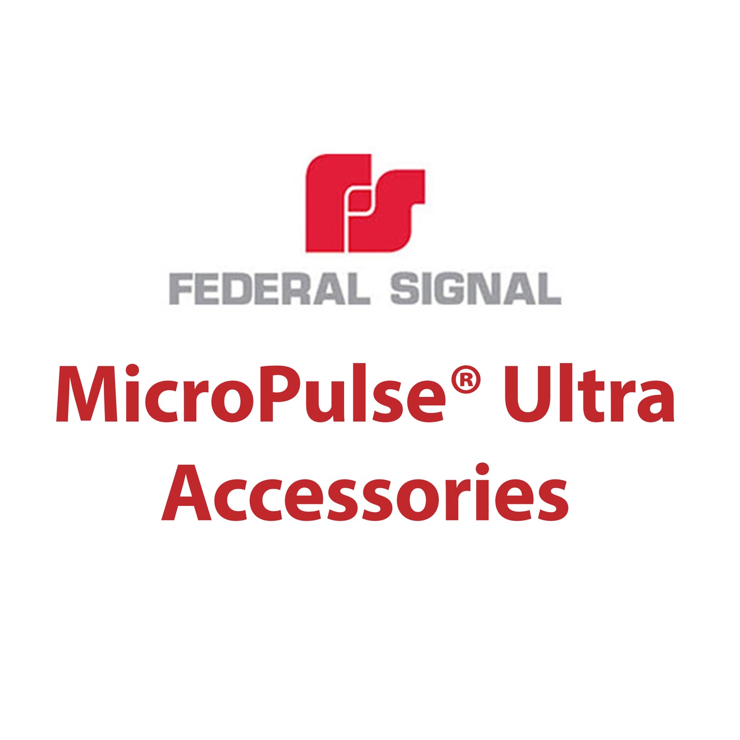 Federal Signal MicroPulse® Ultra Accessories and Replacement Parts