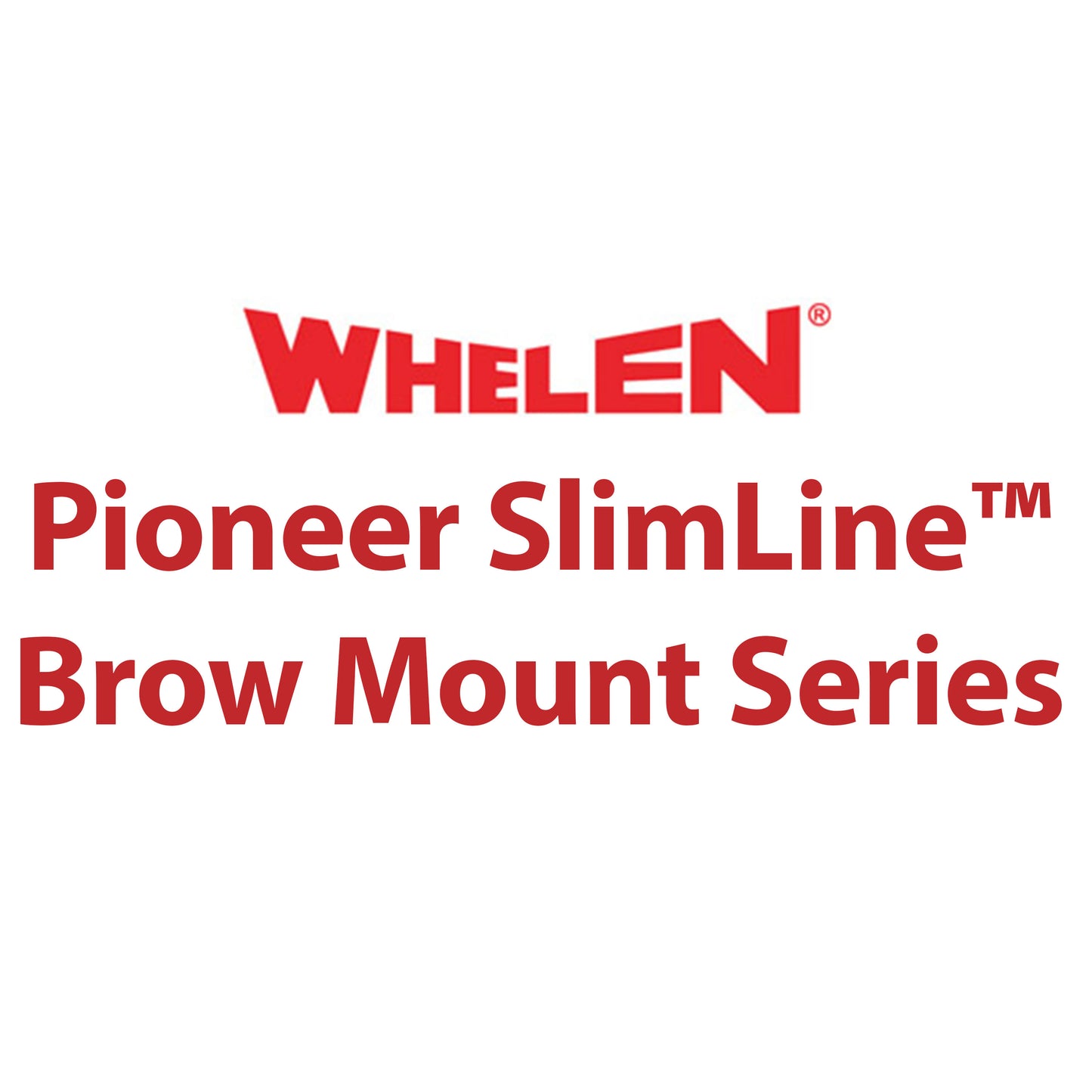 Whelen Pioneer SlimLine™ Brow Mount Series